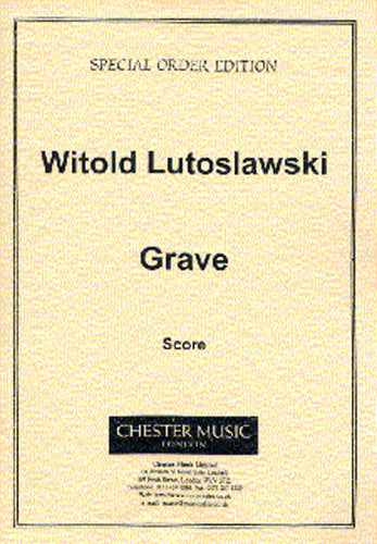 Grave de Witold Lutoslawski, Partition pour orchestre à cordes et Violoncelle
