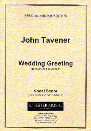 Wedding Greeting de John Tavener, Réduction pour piano pour tenor and SATB