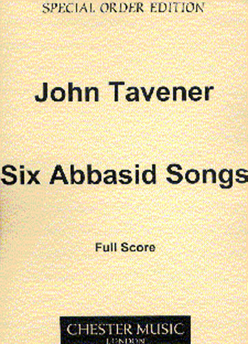 Six Abbasid Songs de John Tavener, Partition pour ensemble de chambre