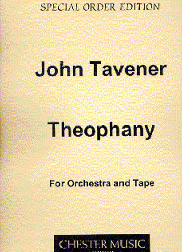 Theophany de John Tavener, Partition pour orchestre