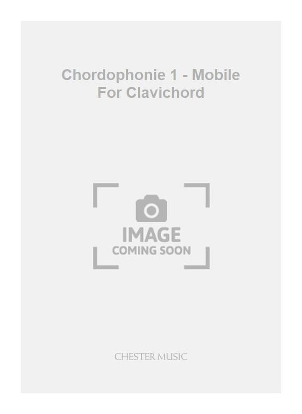 Chordophonie 1 - Mobile For Clavichord de Roman Haubenstock-Ramati, Livre pour clavecin