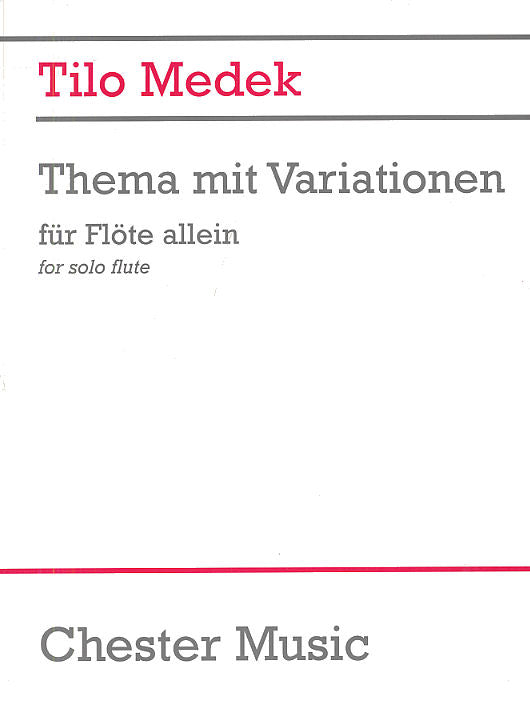 Theme And Variations For Flute Solo de Tilo Medek, Livre pour flûte