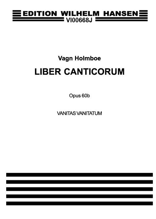 Vanitas Vanitatum Op. 60b de Vagn Holmboe, Réduction pour piano pour sATB a Cappella